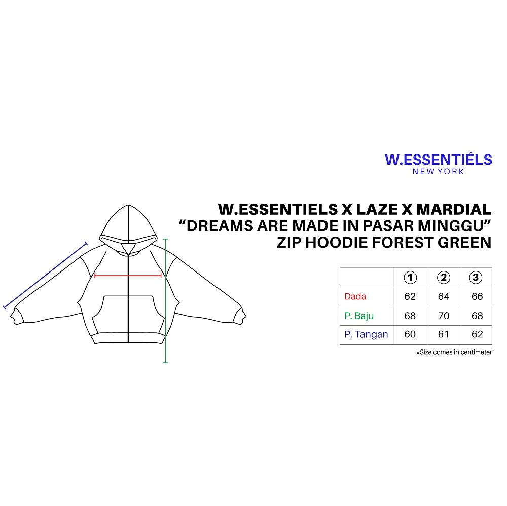 W.ESSENTIELS x LAZE x Mardial “Dreams Are Made In Pasar Minggu” Zip Hoodie Forest Green